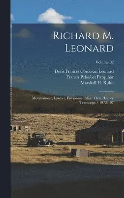 Francis Peloubet Farquhar, Marshall H Kuhn, Richard M 1908- Ive Leonard - Richard M. Leonard, Inbunden. Tillgänglighet: Lägg i varukorg
