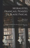 Moralistes franais, penses de Blaise Pascal