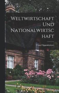 Weltwirtschaft und Nationalwirtschaft