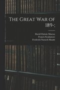 Great war of 189-;
