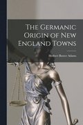Germanic Origin of New England Towns