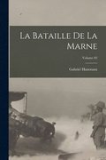 bataille de la Marne; Volume 02
