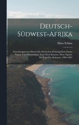 Hans Schinz - Deutsch-Südwest-Afrika, Inbunden