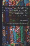 Formation des cits chez les populations sdentaires de l'Algrie