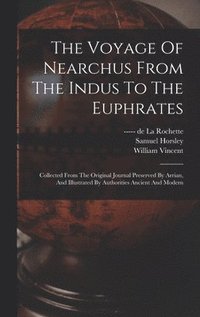 Voyage Of Nearchus From The Indus To The Euphrates
