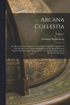 Emanuel Swedenborg - Arcana Coelestia, Häftad