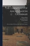 The Essentials Of Anglo-saxon Grammar