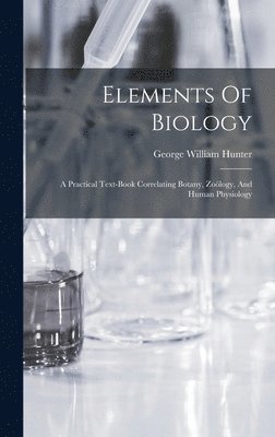George William Hunter - Elements Of Biology, Inbunden. Tillgänglighet: Lägg i varukorg