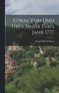 Etwas Von Und ber Musik Fr's Jahr 1777
