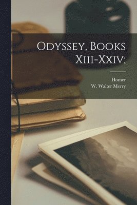 Homer, W. Walter (William Walter) Merry - Odyssey, Books Xiii-xxiv;, Häftad