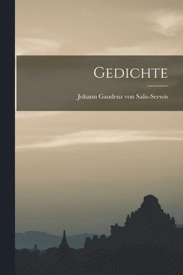 Johann Gaudenz Von Salis-Seewis - Gedichte, Häftad