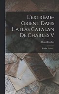 L'extrme-orient Dans L'atlas Catalan De Charles V