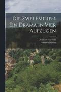 zwei Emilien. Ein Drama in vier Aufzgen