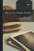 Nelly's Dark Days