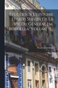 tudes Sur L'histoire D'hati Suivies De La Vie Du Gnral J.m. Borgella, Volume 11...