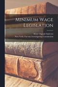 Minimum Wage Legislation