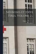 Nvroses Et Ides Fixes, Volume 2...