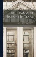 Pecan And Hickory In Texas