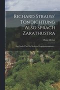 Richard Strauss' Tondichtung Also Sprach Zarathustra