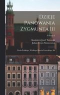 Dzieje Panowania Zygmunta Iii