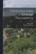 Vaticana Juris Romani Fragmenta