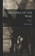 Sketches of the War;; Volume 2