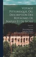 Voyage pittoresque, ou, Description des royaumes de Naples et de Sicile; Tome 1A1