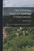 Om Svenska Insj�fiskarnas Utbredning