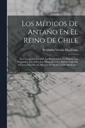 M�dicos De Anta�o En El Reino De Chile