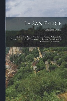 Alexandre Dumas - La San Felice, Häftad