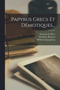 Papyrus Grecs Et D�motiques...