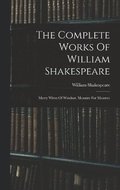 The Complete Works Of William Shakespeare