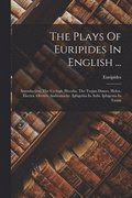 Plays Of Euripides In English ...