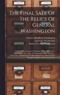 The Final Sale Of The Relics Of General Washington