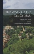 The Story Of The Isle Of Man
