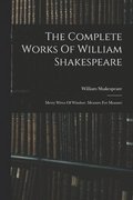 The Complete Works Of William Shakespeare