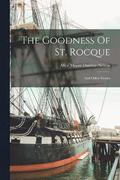 The Goodness Of St. Rocque