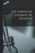 The American Journal Of Insanity; Volume 64