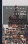 Suomen Kansan Satuja Ja Tarinoita