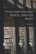 Vom Umsturz der Werte, zweiter Band