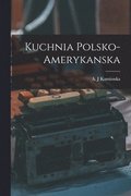 Kuchnia polsko-amerykanska