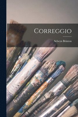 Selwyn Brinton - Correggio, Häftad