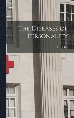 Theodule Armand Ribot - Diseases of Personality, Inbunden