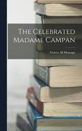 The Celebrated Madame Campan