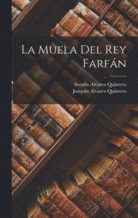 Muela Del Rey Farfán