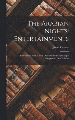 James Conner - Arabian Nights' Entertainments, Inbunden