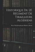 Historique Du 2E Rgiment De Tirailleurs Algriens