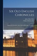 Six Old English Chronicles