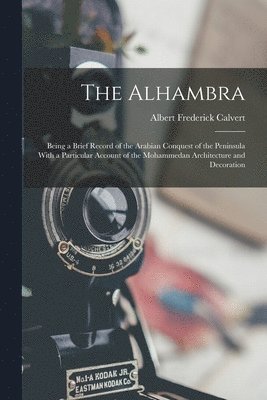 Albert Frederick Calvert - Alhambra, Häftad