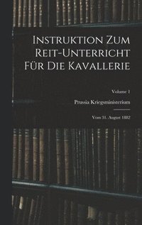 Instruktion Zum Reit-Unterricht Für Die Kavallerie